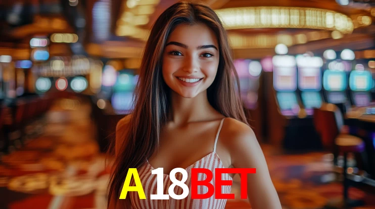 A18BET,A18BET.COM
