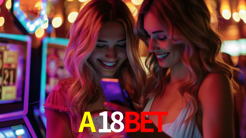 Sinta a adrenalina dos jogos de cassino com A18BET